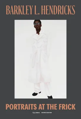 Barkley L. Hendricks // Portraits at the Frick